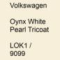 Preview: Volkswagen, Oynx White Pearl Tricoat, LOK1 / 9099.